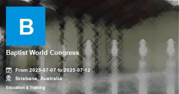 Baptist World Congress | Brisbane | 2025